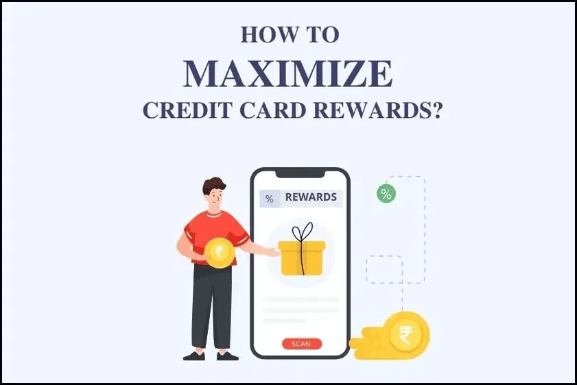 How to Maximize Credit Card Rewards in 2024